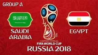 Saudi Arabia vs Egypt | 25/06/2018 | 2018 FIFA World Cup Russia | FIFA 18