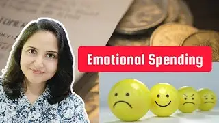 Emotional Spending | Why We Buy With Our Feelings, Not Logic !