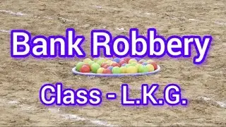 Bank Robbery/ #fun games #youtubeshorts #preshool #schoolactivities #schoolevents #schoolsports 