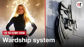 How Ireland's Wardship system is similar to Britney Spears' conservatorship
