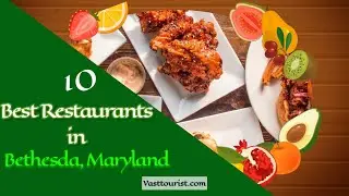 The 10 Best Restaurants in Bethesda (MD) You Can&rsquo;t Miss