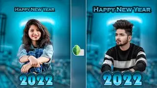 Snapseed 2022 Photo Editing || Happy New Year 2022 Photo Editing || 2022 Photo Editing