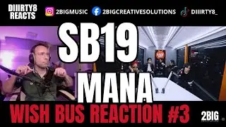 SB19 - MANA | WISH BUS | FOREIGNER REACTION