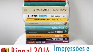 Bienal do Livro 2014 | Minhas impressões e o que comprei/ganhei