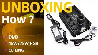 DMX SET FIBRE OPTIC LIGHT QJ L045DMX DUNILE UNBOXING