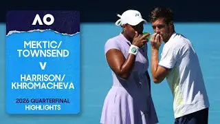 Mektic/Townsend v Harrison/Khromacheva Highlights | Australian Open 2026 Quarterfinal