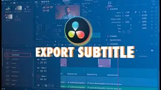 How to Export Subtitle in DaVinci Resolve