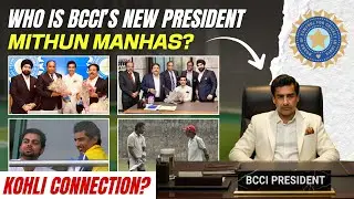All About Mithun Manhas: BCCI President Salary, Biography & His Connection with Virat Kohli