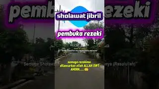 Baca Sholawat Jibril Ini! Rezeki Mengalir Deras 🤯