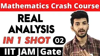 Real analysis in shot (Part - 02) | All concepts and examples