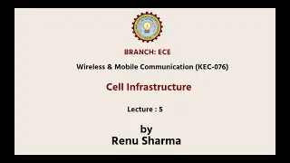 Wireless & Mobile Communication | Call Infrastructure | AKTU Digital Education