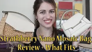 Unboxing Kate Middleton&rsquo;s Strathberry Bag: The Nano Moasic Review