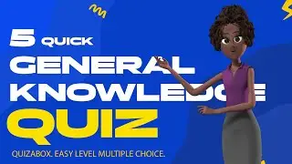 5 Trivia General Knowledge Quick Quiz -  Multiple Choice Questions. Level Easy. v2