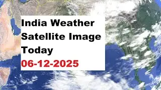 India Weather Satellite Image Today 06-12-2025 | India Weather #weathernews #mausamsamachar