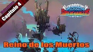 Skylanders Superchargers - Capítulo 4 : Reino de los Muertos | Zhakey