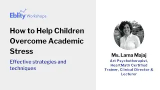 How to Help Children Overcome the Academic Stress