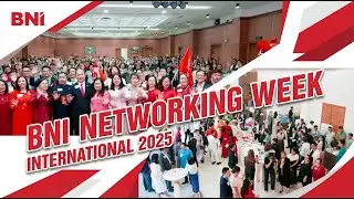 BNI   International Networking Week 20250224