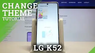How to Change Device Theme on LG K52 &ndash; Display Look