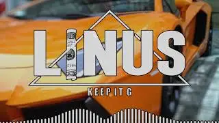 Linus - Keep It G (Original Mix)