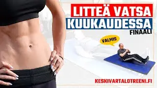 Litte&auml; Vatsa Kuukaudessa Finaali - Keskivartalotreeni.fi - Treeni 30
