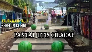 PANTAI JETIS CILACAP TERBARU