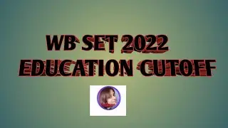 WB SET CUTOFF EDUCATION 2022