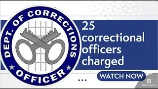 25 correctional officers charged