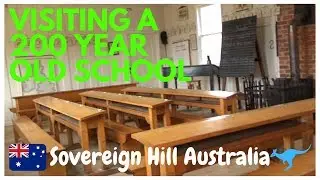 School from 1850s  | Sovereign Hill 13 | Australia Travel Blog | 26N11D18