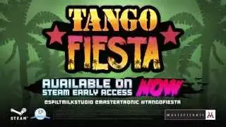 Tango Fiesta-Steam Early Access June 4th!!