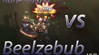 Ragnarok Online Rune Knight VS Beelzebub MVP