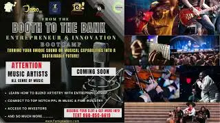From the Booth to the Bank Entrepreneur & Innovation Boot Camp