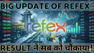 🛑Refex industries result update 🛑REFEX INDUSTRIES🛑STOCK MARKET