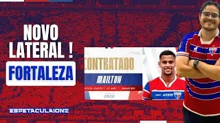 Fortaleza Apresenta o seu novo LAteral Direito. MAilton, ex-São Paulo!