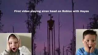 My first video playing Roblox siren head with my brother 