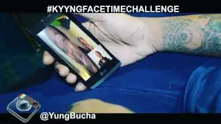 KYYNG CHALLENGE #KyyngFaceTimeChallenge - ( FaceTime )