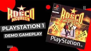 Rosco McQueen PS1 - Demo Gameplay