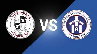 St. Ives Town FC Vs. Leiston FC | Southern League Premier Central | Non League Football | Non League