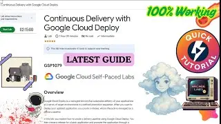 Continuous Delivery with Google Cloud Deploy | NEW GUIDE | #GSP1079 #qwiklabs #qwiklabsarcade2025