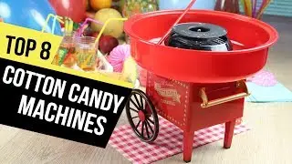 8 Best Cotton Candy Machines Reviews