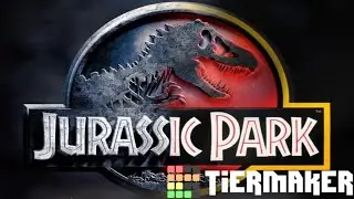 Jurassic Park/World Tierlist (From Jurassic Park to JW Dominion)