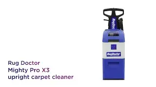 Rug Doctor Mighty Pro X3 Upright Carpet Cleaner - Blue | Product Overview | Currys PC World