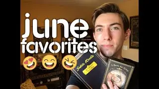 June 2020 Favorites