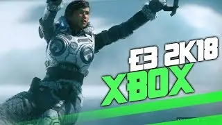 E3 2018: Xbox Reactions !