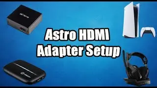 How To Set Up Astro HDMI Adapter To Playstation 5 & Elgato HD60 S Or HD60 S+ | PS5 OPTICAL PORT FIX!