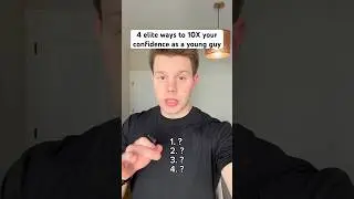 4 elite ways to 10x your confidence as a young guy #confidence #andrewgodwin