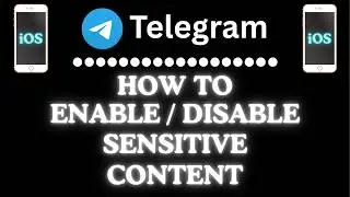 How to Enable or Disable Sensitive Content on the Telegram App using an iPhone | iOS Tutorial 👍