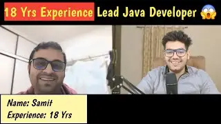 Java Spring Boot 18 Yrs Interview Experience