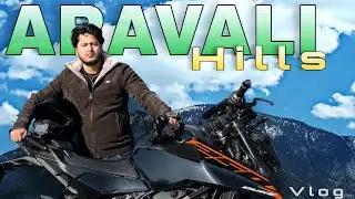 I Went To Aravali Hills For The FirstTime And Saw  EP02