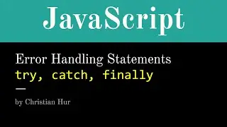 JavaScript - Try-Catch-Finally error handling statements