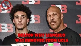 Liangelo Ball gets Removed From UCLA!!
